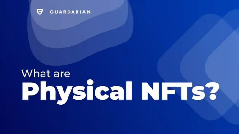 What Are Physical NFTs – A Complete Guide