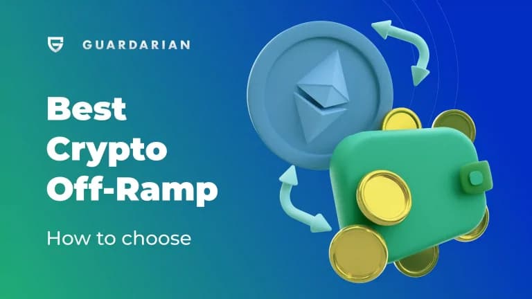 Best Crypto Off-Ramp: How to Choose One For You