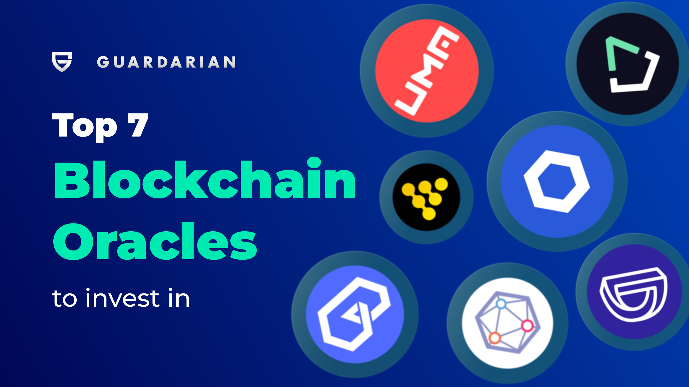 7 Best Blockchain Oracles to invest in. Best Oracle Crypto. Guardarian blog
