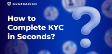 How to Complete KYC Verification in Seconds