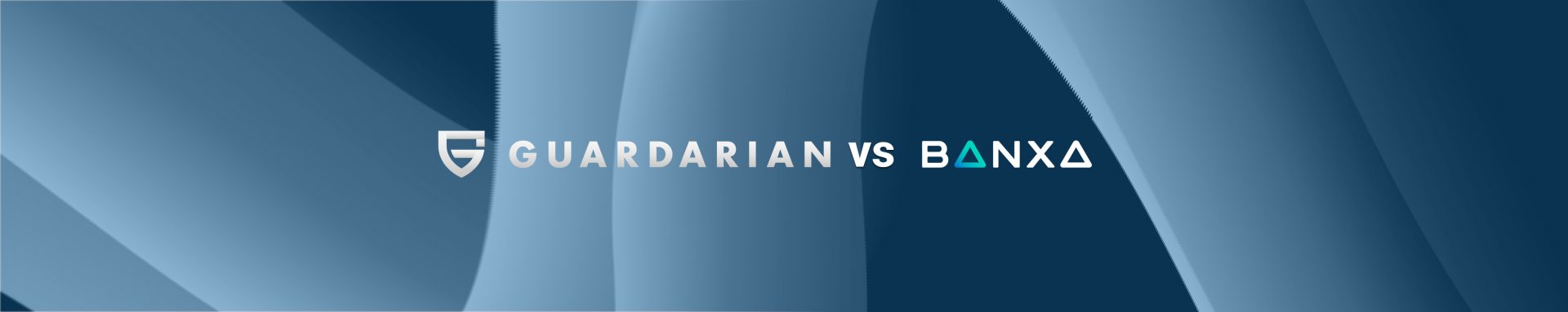 Guardarian vs Banxa for Business: Integration, Fees & Trust