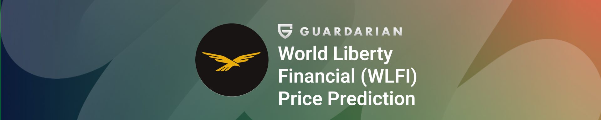 World Liberty Financial (WLFI) Price Prediction