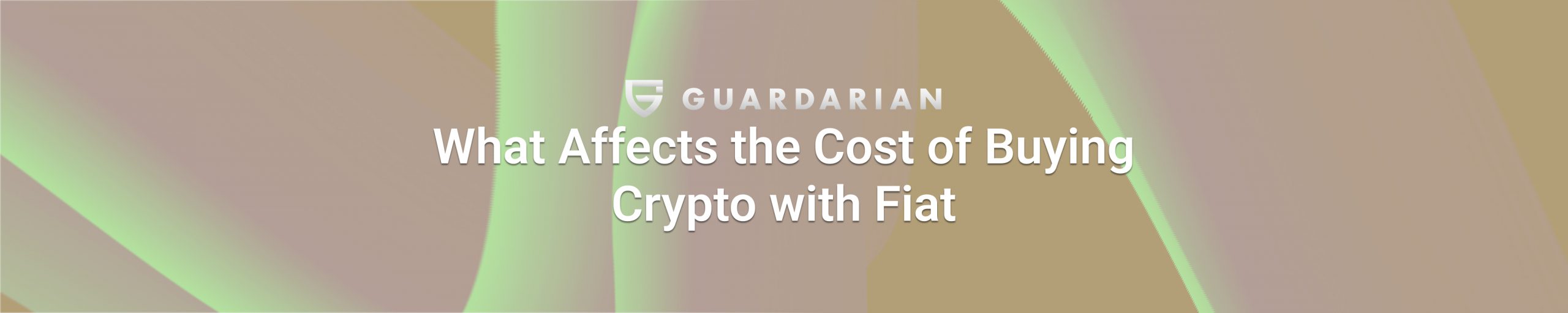 What Affects the Cost of Buying Crypto with Fiat cover